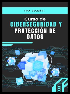 cover image of Curso de Ciberseguridad y Protección de Datos